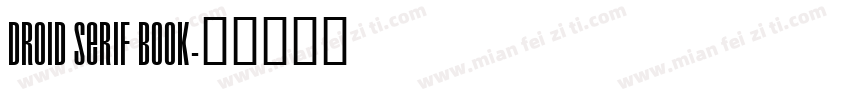 Droid Serif Book字体转换